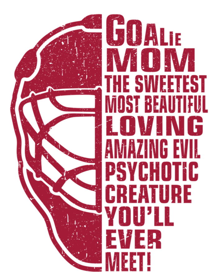 Hockey Mom Funny Gift Goalie Mother The Sweetest Most Beautiful Gift Kids Sweatshirt