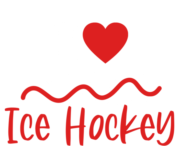 I Love Ice Hockey Cute Gift T-Shirt