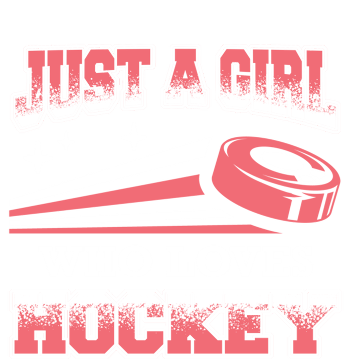 Ice Hockey Just A Who Loves Hockey Ice Hockey Gift Long Sleeve Shirt