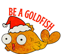 Be A Goldfish Funny Christmas Cropped Pullover Crew