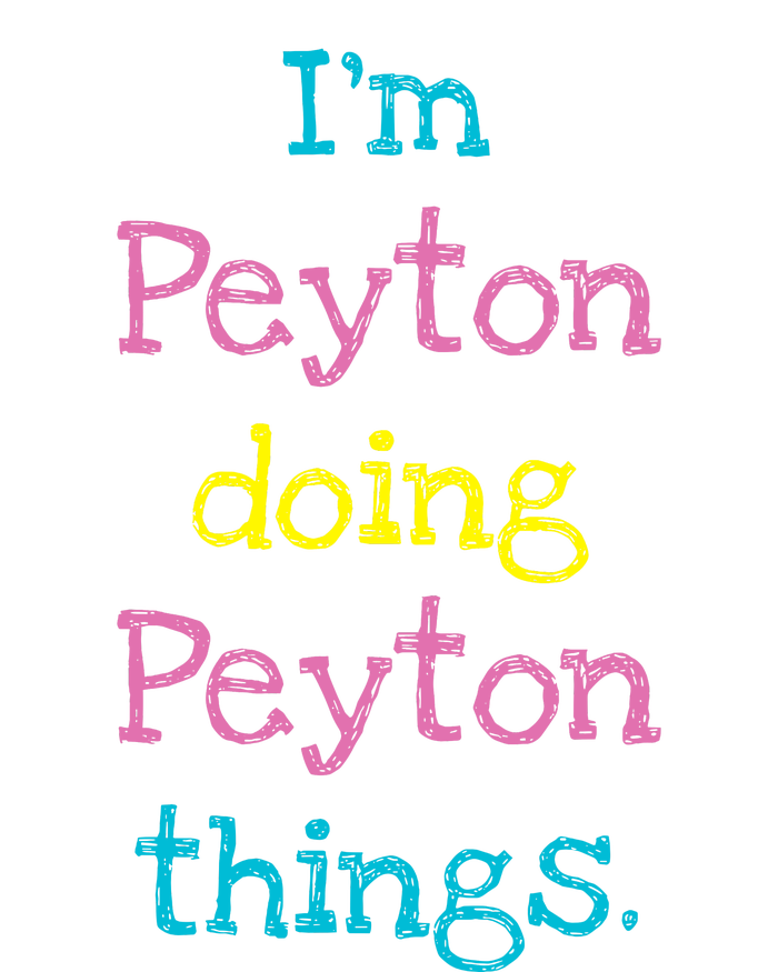 Peyton Cute Personalized TextS Gift Top For Girl T-Shirt