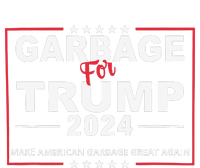 Garbage For Trump Make American Garbage Great Again 2024 Ladies Long Sleeve Shirt