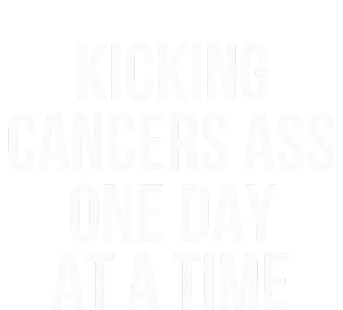 Kicking CancerS Ass One Day At A Time Anti Cancer T-Shirt