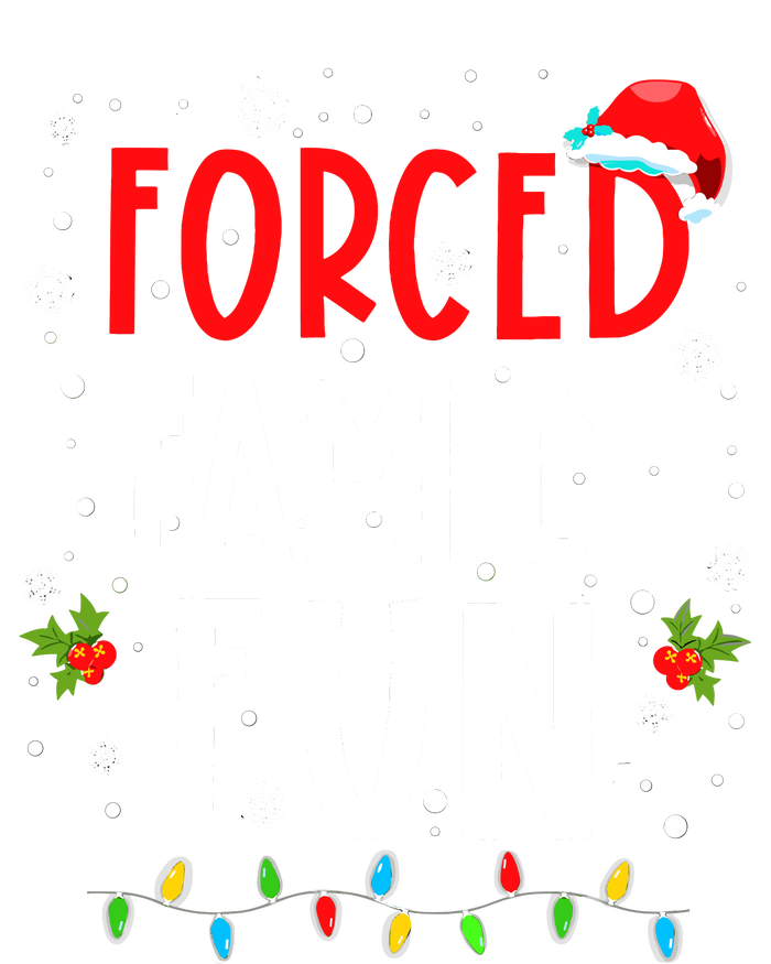 Forced Family Fun Winter Holidays Funny Christmas Adult Canvas