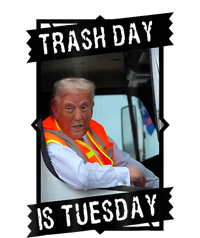 Truck Trash Day Is Tuesday Trump Garbage Gift Tall T-Shirt