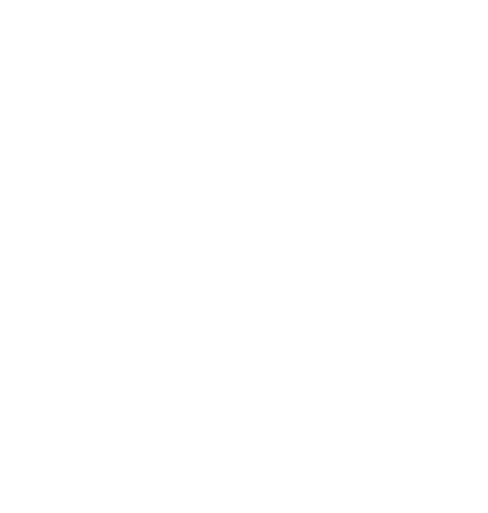 Saying For Sports Lovers Hockey Is My Favorite Season Cool Gift T-Shirt