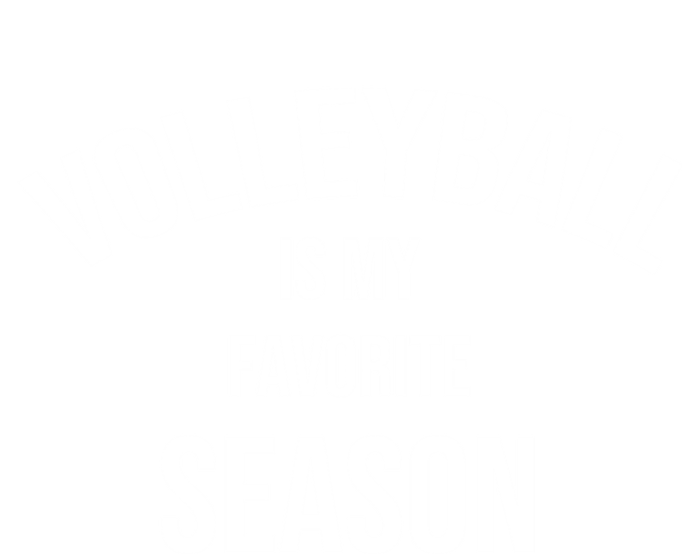 Saying For Sports Lovers Volleyball Is My Favorite Season Gift T-Shirt