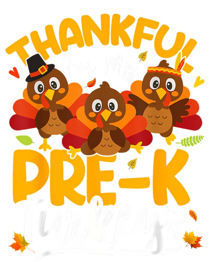 Thanksgiving Thankful My Prek Turkeys Pre K Teacher Student T-Shirt