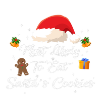 Most Likely To Eat Santa’S Cookies | Merry Christmas Zip Tote Bag