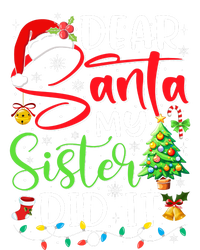 Dear Santa My Sister Did It Funny Xmas Christmas Pajamas T-Shirt