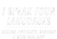 I Speak 4 Languages: English Profanity Sarcasm & Real Shit Womens Cotton Relaxed Long Sleeve T-Shirt