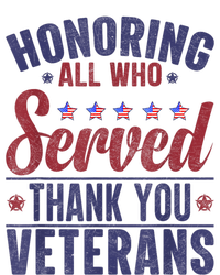 Honoring All Who Served Thank You Veterans Day Us Patriotic Toddler Long Sleeve Shirt