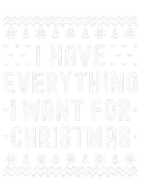 I Have Everything I Want For Christmas Its Me Im Everything V-Neck T-Shirt