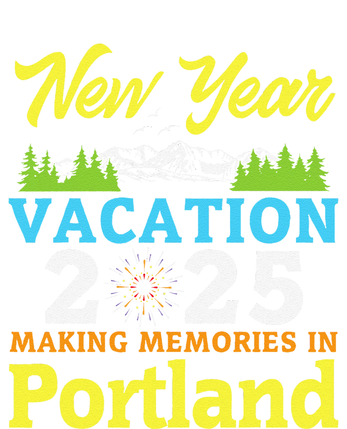 Happy New Year Vacation 2025 Making Memories In Portland Cooling Performance Crew T-Shirt