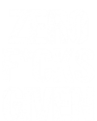 Zero Fucks Given Gift T-Shirt