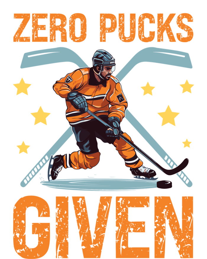 Zero Pucks Given Bold Hockey Playe Funny Gift T-Shirt