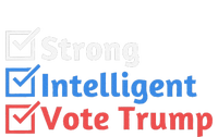 Strong Intelligent Women For Trump Girl Maga Checklist Button