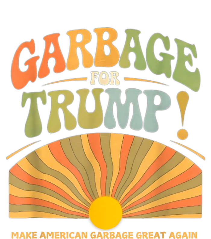 Garbage For Trump Make American Garbage Great Again T-Shirt