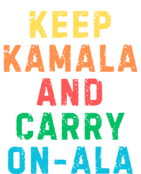 Keep Kamala And Carry Onala Kamala Vote Blue Election 2024 T-Shirt