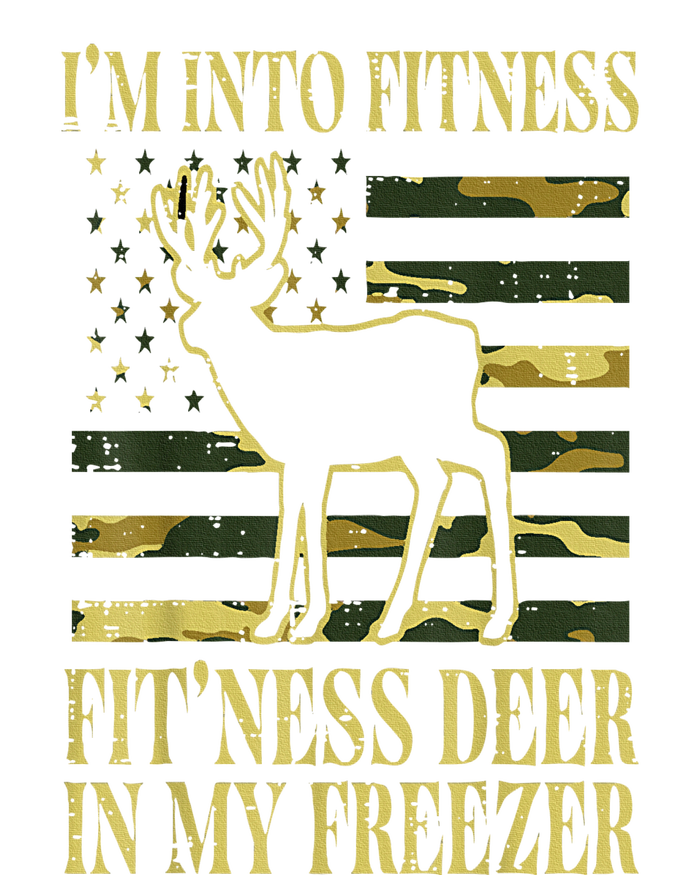 Hunting Im Into Fitness Fit Ness Deer Freezer T-Shirt