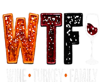 Wtf Wine Turkey Family Funny Thanksgiving T-Shirt