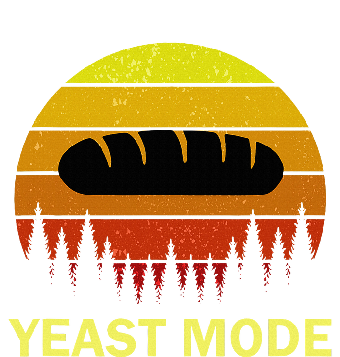 Yeast Mode Funny Bread Maker Pun Quote For Baking Bakers T-Shirt