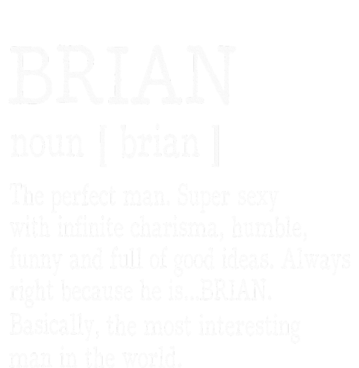 Adult Definition First Name Brian T-Shirt