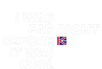 I Was Far Right Before It Was Cool T-Shirt