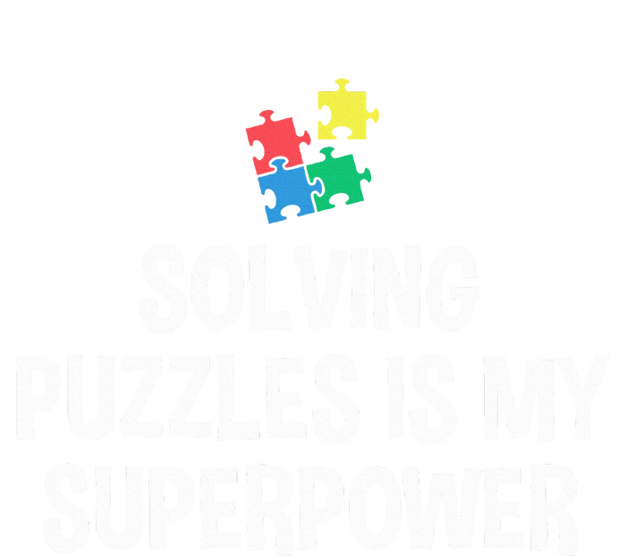 Solving Puzzles Is My Superpower Puzzle Lover Jigsaw Puzzle Women's Racerback Tank