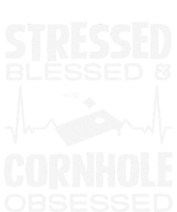 Stressed Blessed & Cornhole Obsessed T-Shirt