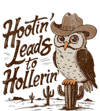 Hootin Leads To Hollerin Western Cowboy Owl Funny Saying T-Shirt