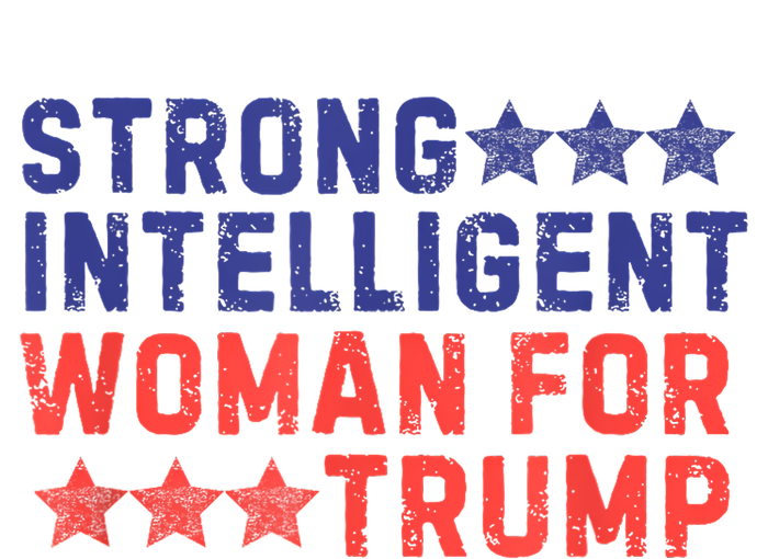 Strong Intelligent Woman For Trump Girl Maga Patriotic Usa Women's T-Shirt