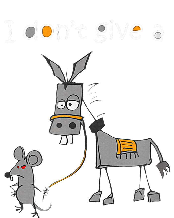 I DonT Give A Rats Ass Mouse Walking Donkey T-Shirt