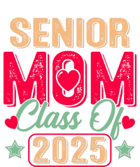 Senior Mom Class Of 2025 Proud Mom Of Graduate Heart Mom T-Shirt