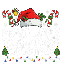 Most Likely To Be Late For Christmas Matching Christmas T-Shirt