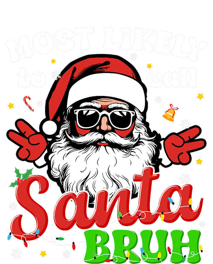 Most Likely To Call Santa Bruh Family Christmas Funny Short Acrylic Beanie