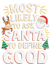 Most Likely To Ask Santa To Define Good Fun Christmas Family Cooling Performance Crew T-Shirt