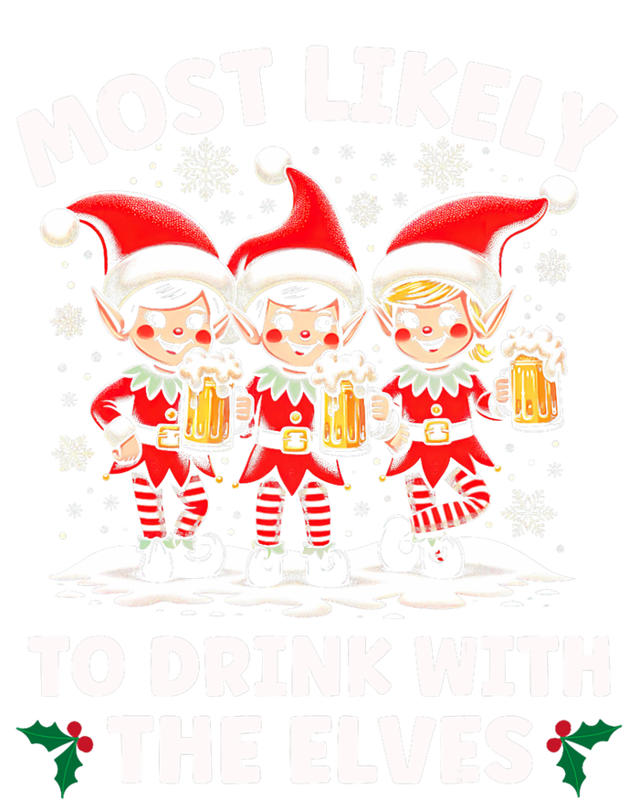 Most Likely To Drink With The Elves Elf Drinking Christmas Tie-Dye T-Shirt