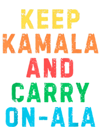 Keep Kamala And Carry Onala Kamala Vote Blue Election 2024 Tie-Dye T-Shirt