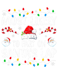 Most Likely To Fart On SantaS Lap Family Matching Christmas Performance Sprint T-Shirt