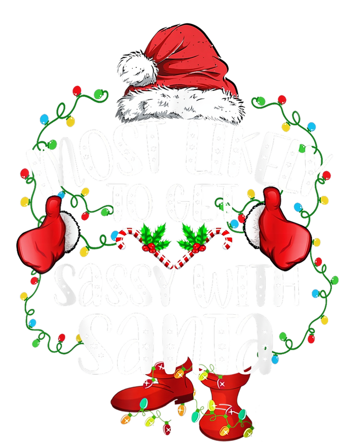 Most Likely To Get Sassy With Santa Family Funny Christmas Poster