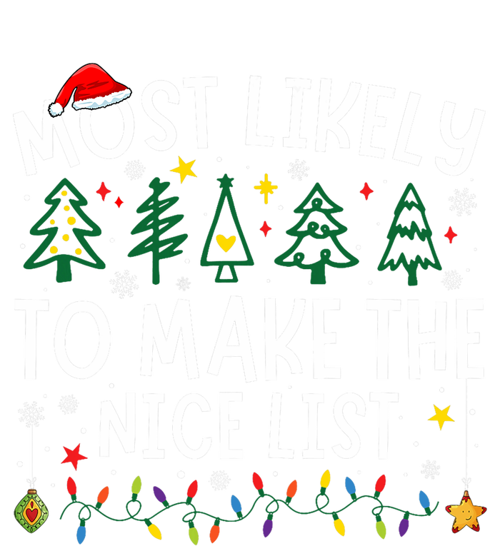 Most Likely To Make The Nice List Matching Christmas Snapback Five-Panel Rope Hat