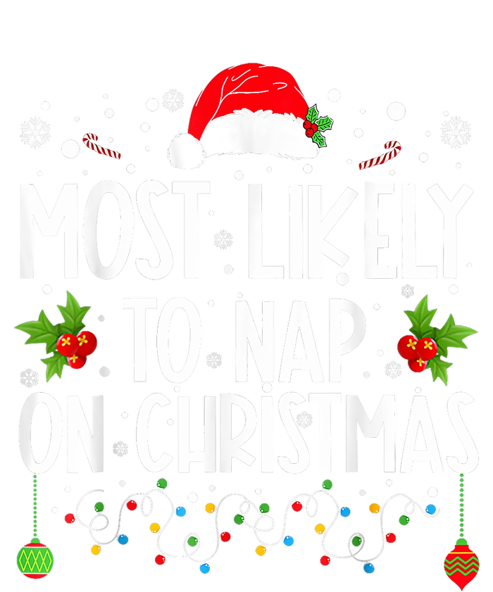 Most Likely To Nap On Christmas Funny Family Christmas T-Shirt