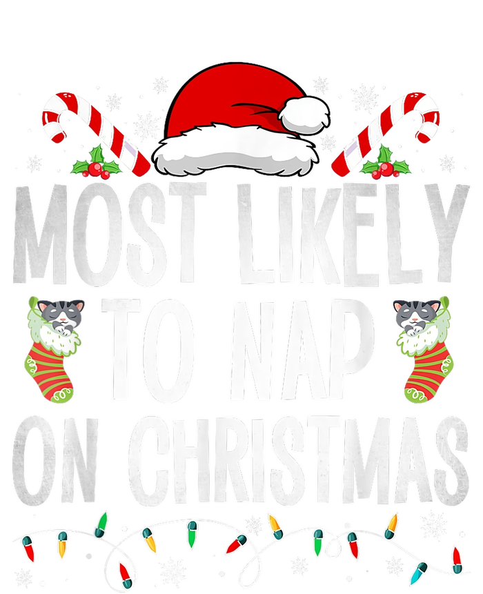 Most Likely To Nap On Christmas Funny Family Christmas Toddler Sweatshirt