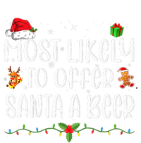 Most Likely To Offer Santa A Beer Funny Drinking Christmas T-Shirt