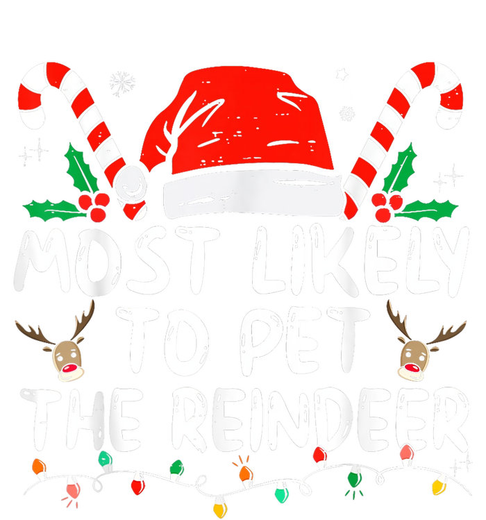 Most Likely To Pet The Reindeer Funny Christmas Tie Dye Hoodie