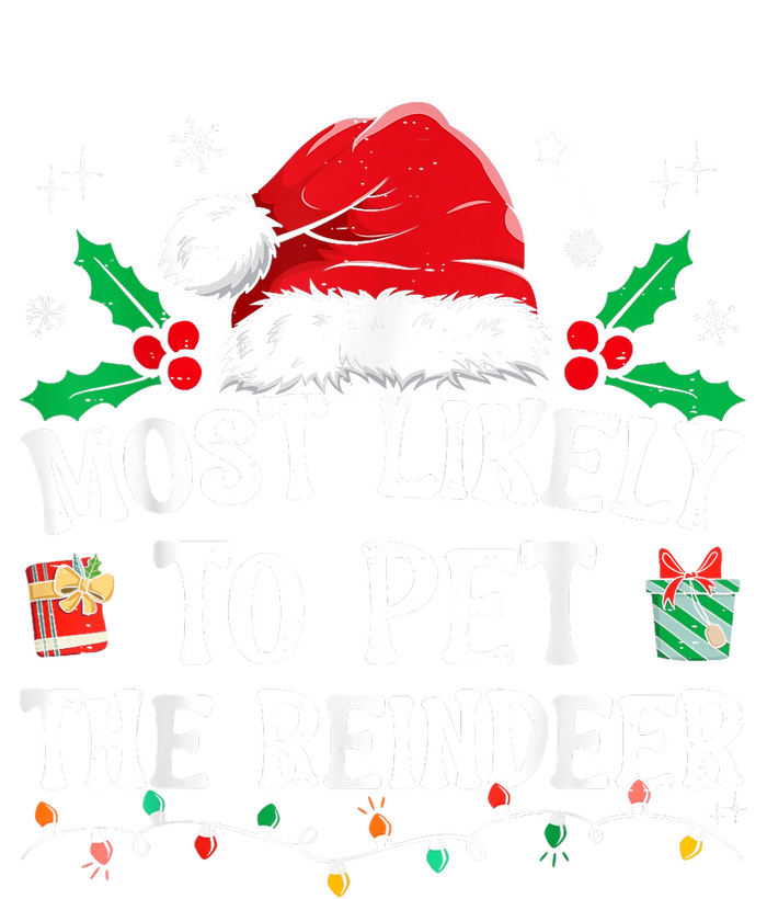 Most Likely To Pet The Reindeer Funny Christmas Magnet