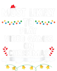 Most Likely To Play Video Games On Christmas Gamer Lovers T-Shirt