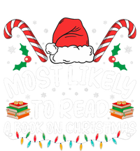 Most Likely To Read A Book On Christmas Matching Family T-Shirt