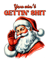 Retro You AinT Getting Shit Funny Santa Christmas Clothing Zip Tote Bag